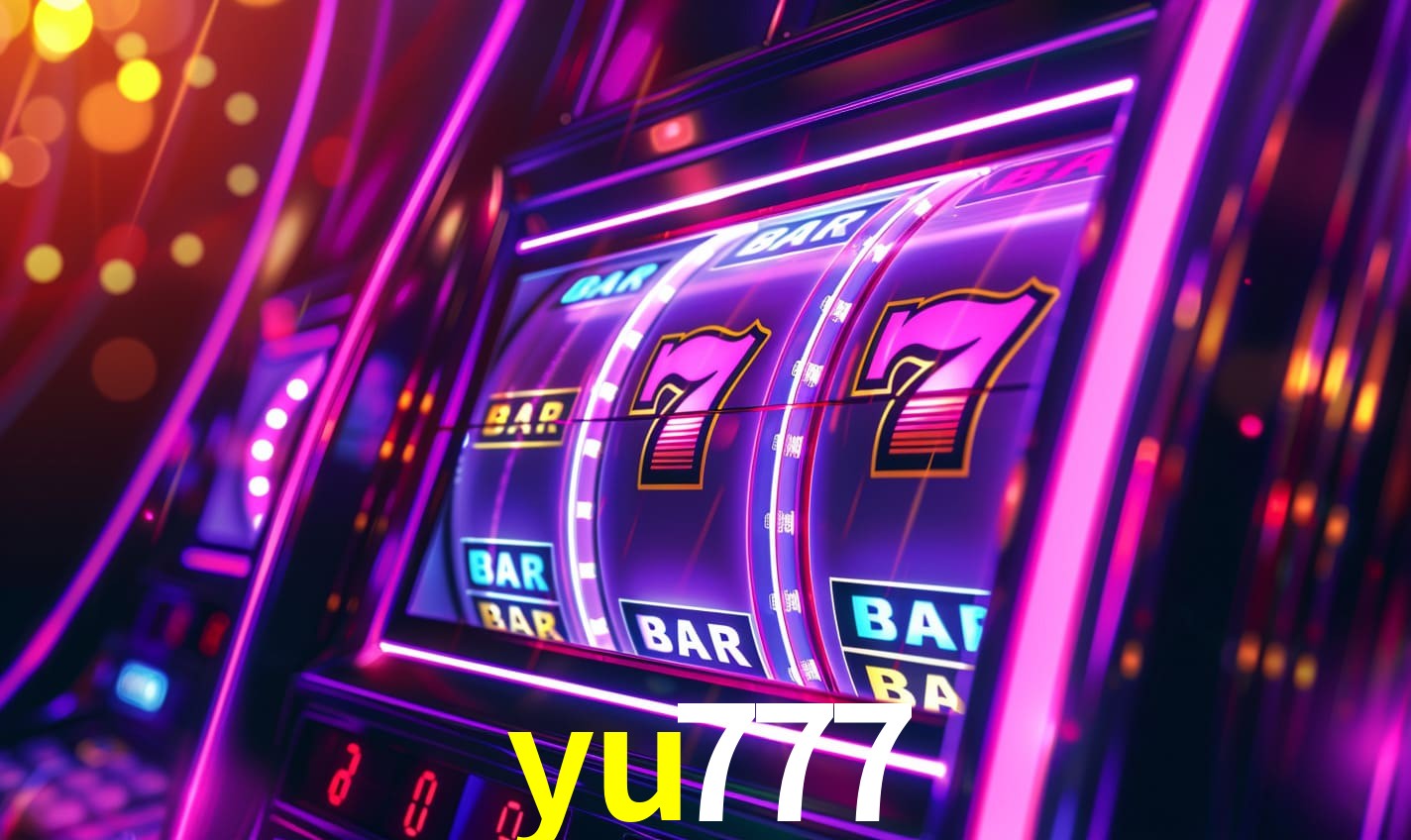 yu777 - Cassino On-line Início Perfeito - yu777.com